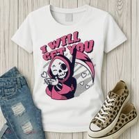 I Will Get You Grim Reaper Cute Gift Women's T-Shirt thumb 3