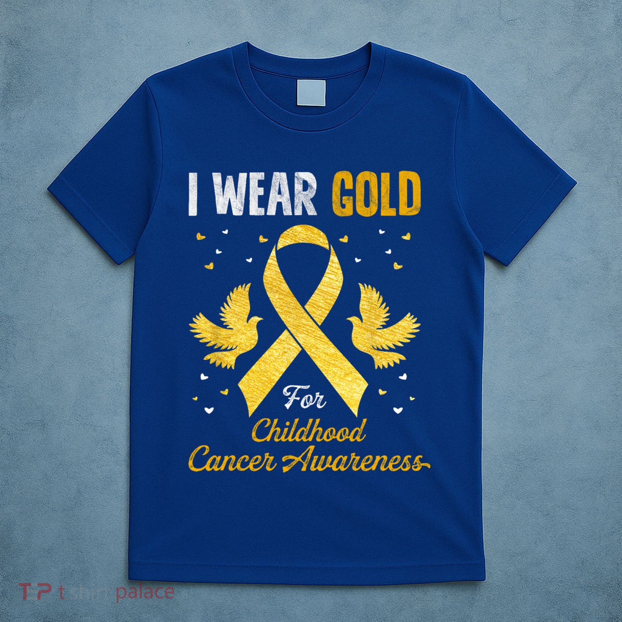 I Wear Gold Hood Cancer Awareness Golden Ribbon Gift T-Shirt