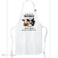 If We Get In Trouble ItS My SisterS Fault Apron thumb 0