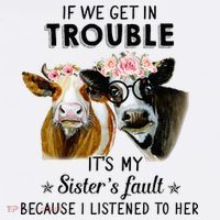 If We Get In Trouble ItS My SisterS Fault Women's Tank Top thumb 5