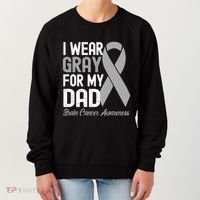 I Wear Gray For My Dad Brain Cancer Awareness Gift Women's Sweatshirt thumb 0