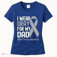 I Wear Gray For My Dad Brain Cancer Awareness Gift Women's T-Shirt thumb 0