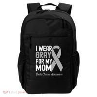 I Wear Gray For My Mom Brain Cancer Awareness Cool Gift Backpack thumb 0