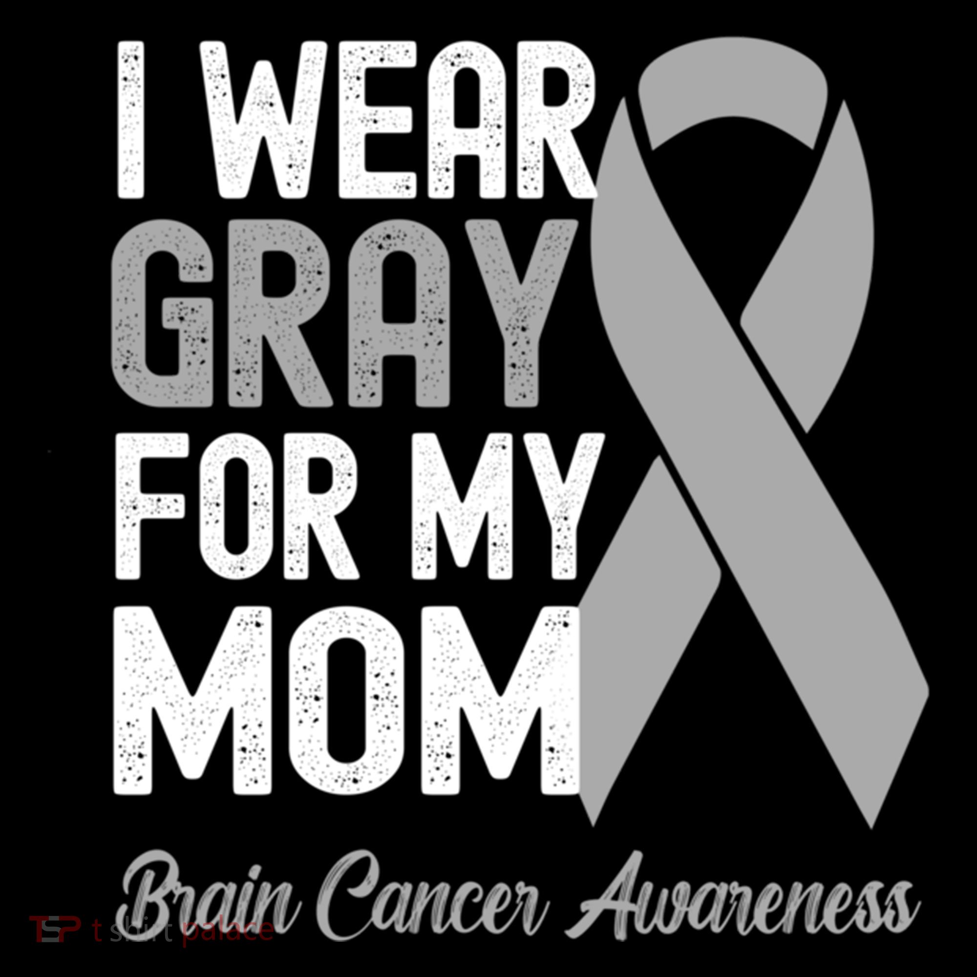 I Wear Gray For My Mom Brain Cancer Awareness Cool Gift Coffee Mug