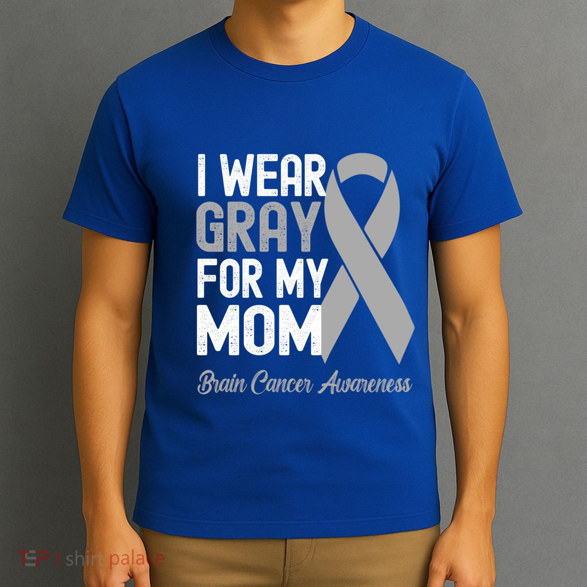 I Wear Gray For My Mom Brain Cancer Awareness Cool Gift T-Shirt