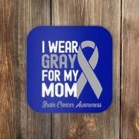 I Wear Gray For My Mom Brain Cancer Awareness Cool Gift Coaster thumb 0