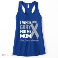 I Wear Gray For My Mom Brain Cancer Awareness Cool Gift Women's Tank Top thumb 0