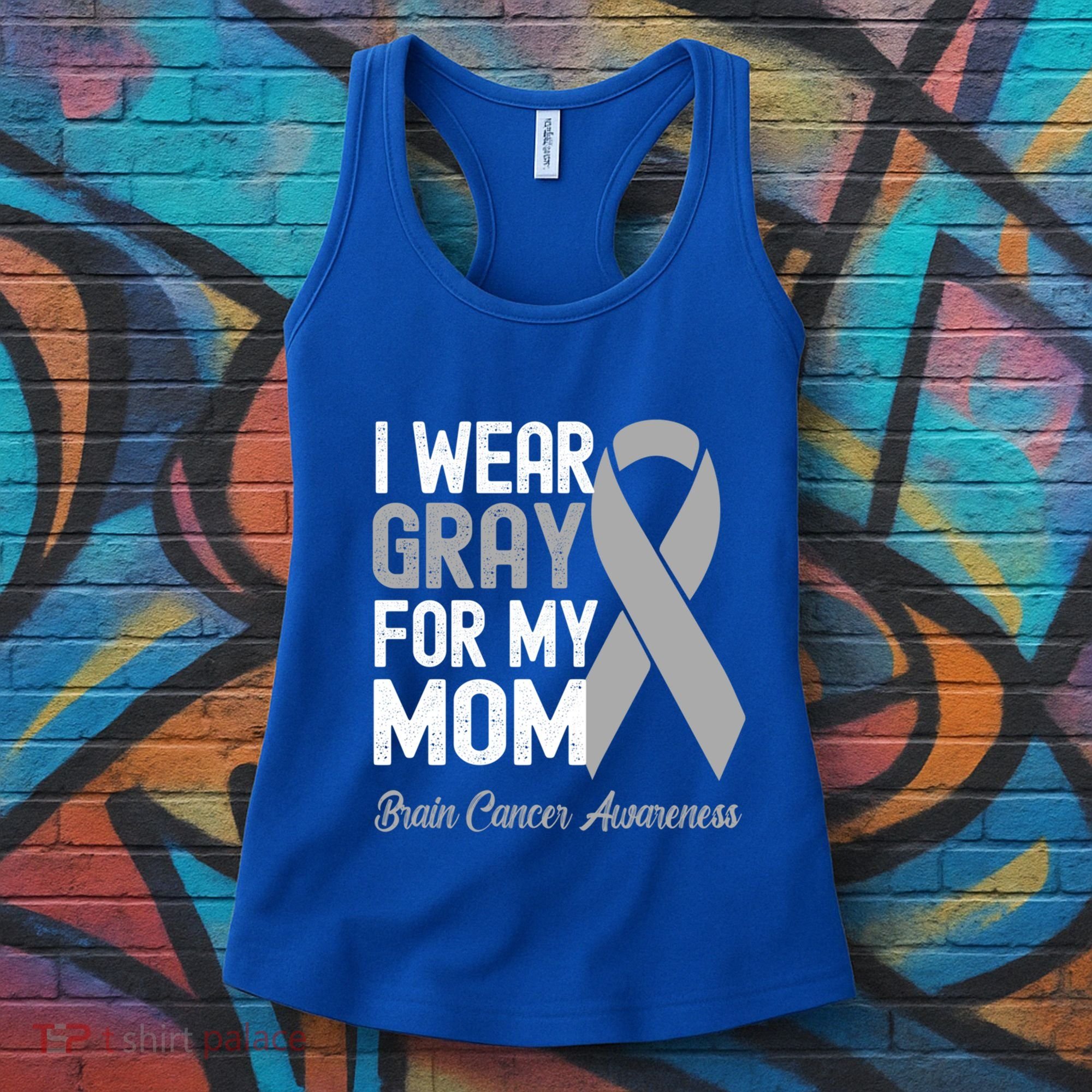 I Wear Gray For My Mom Brain Cancer Awareness Cool Gift Women's Tank Top
