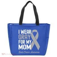 I Wear Gray For My Mom Brain Cancer Awareness Cool Gift Tote Bag thumb 0