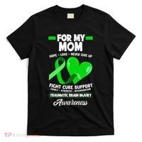 I Wear Green For My Mom Mother TBI Brain Injury Awareness T-Shirt thumb 0