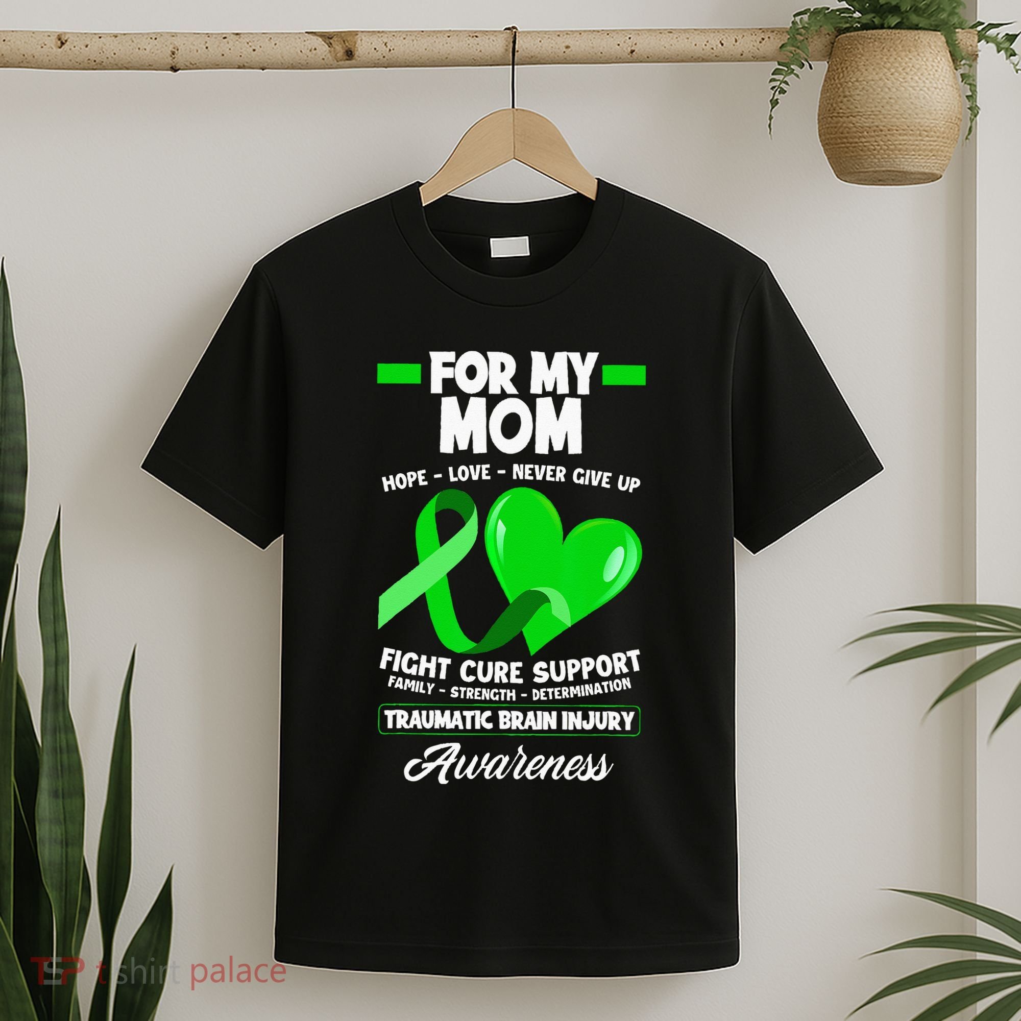 I Wear Green For My Mom Mother TBI Brain Injury Awareness T-Shirt