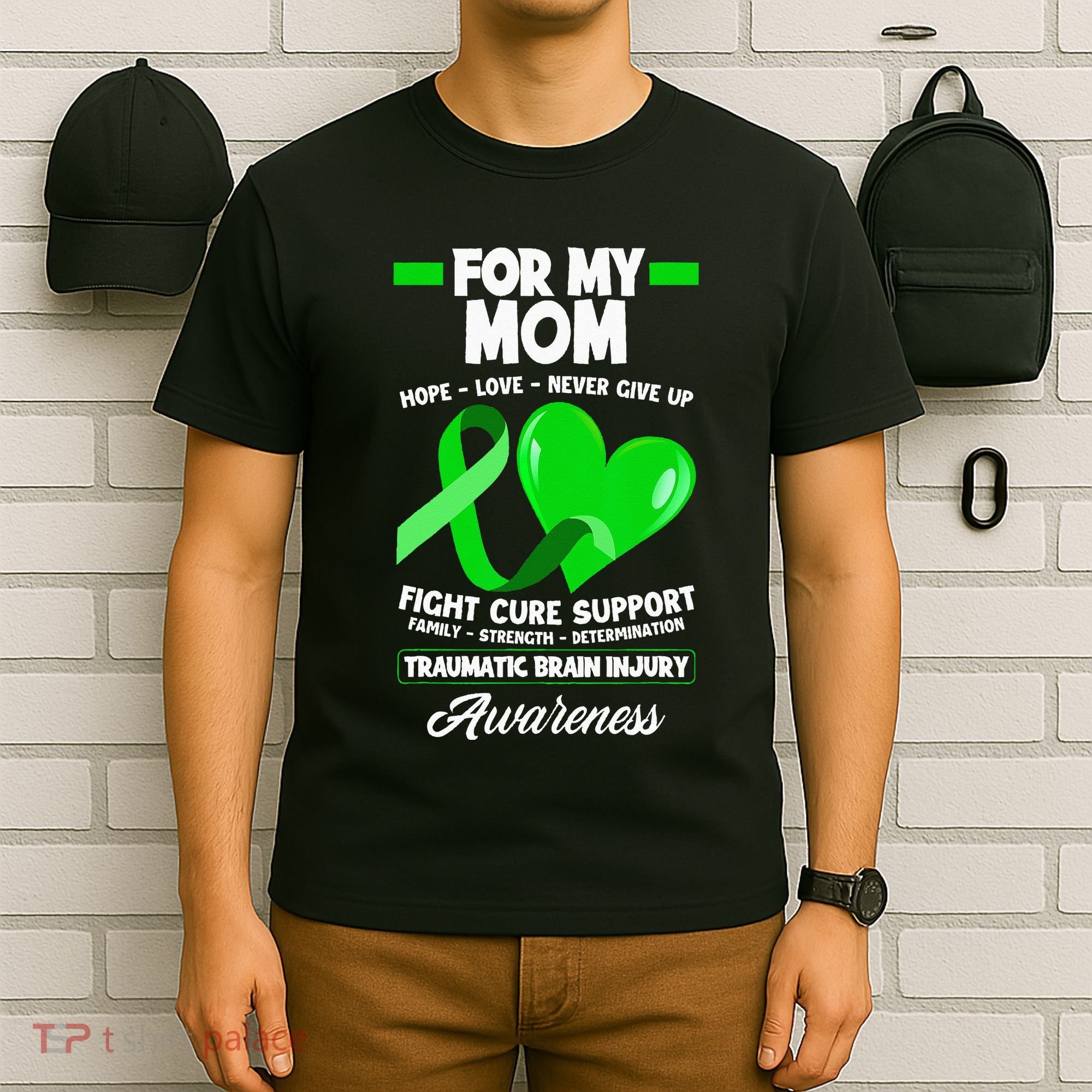 I Wear Green For My Mom Mother TBI Brain Injury Awareness T-Shirt