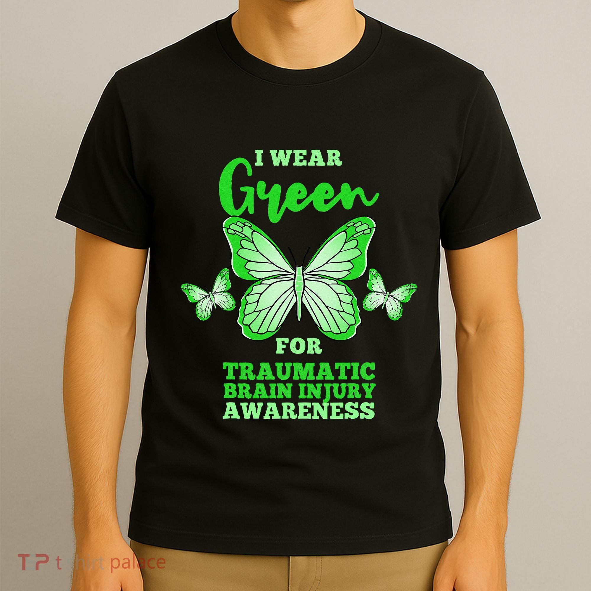 I Wear Green For Traumatic Brain Injury TBI Awareness T-Shirt