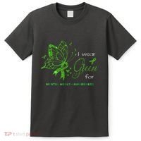I Wear Green For Mental Health Awareness Butterfly Ribbon T-Shirt thumb 0