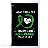 I Wear Green For Traumatic Brain Injury Awareness Gift Golf Towel thumb 0