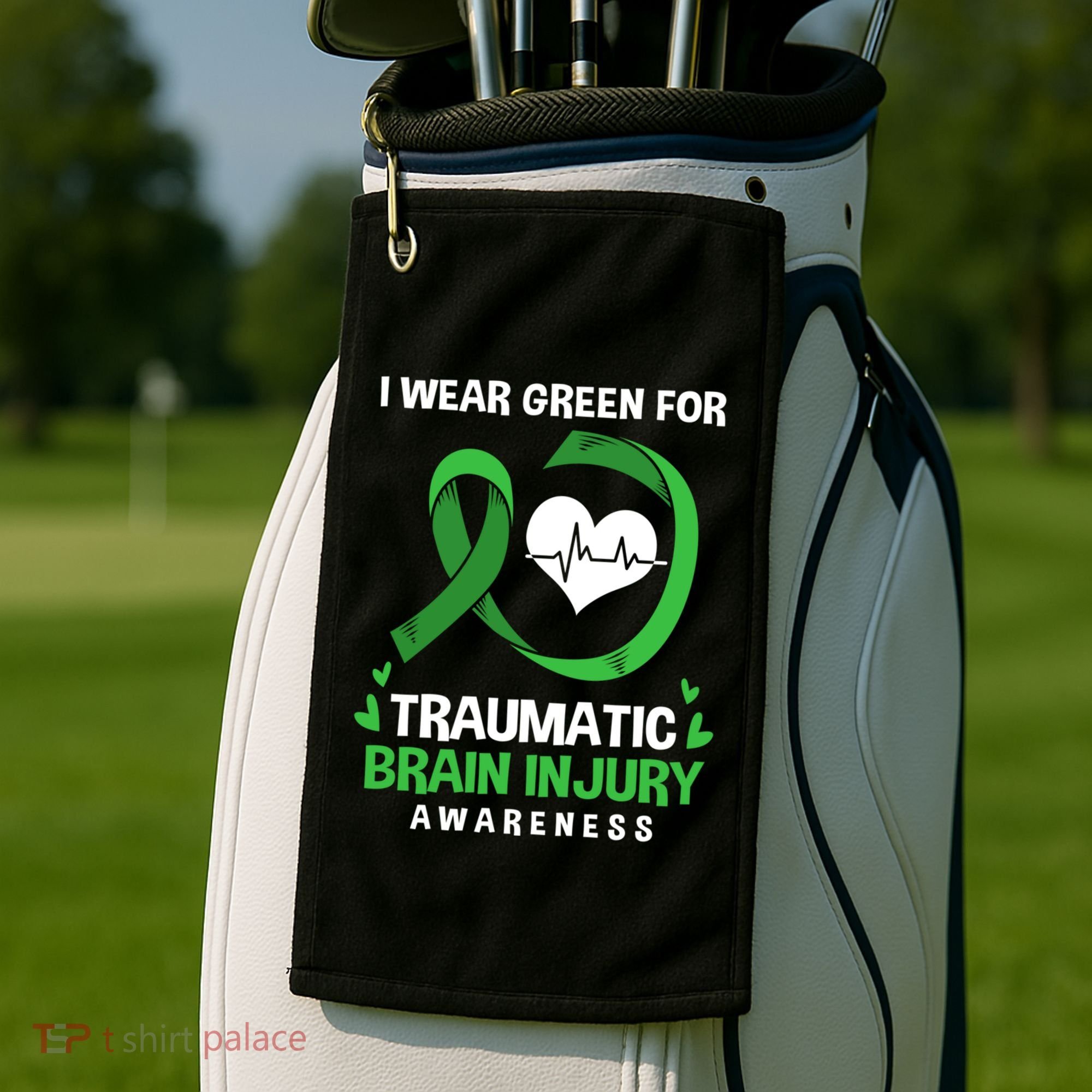 I Wear Green For Traumatic Brain Injury Awareness Gift Golf Towel