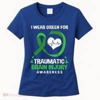 I Wear Green For Traumatic Brain Injury Awareness Gift Women's T-Shirt thumb 0