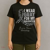 I Wear Gray For My Daughter Brain Tumor Awareness Month T-Shirt thumb 4