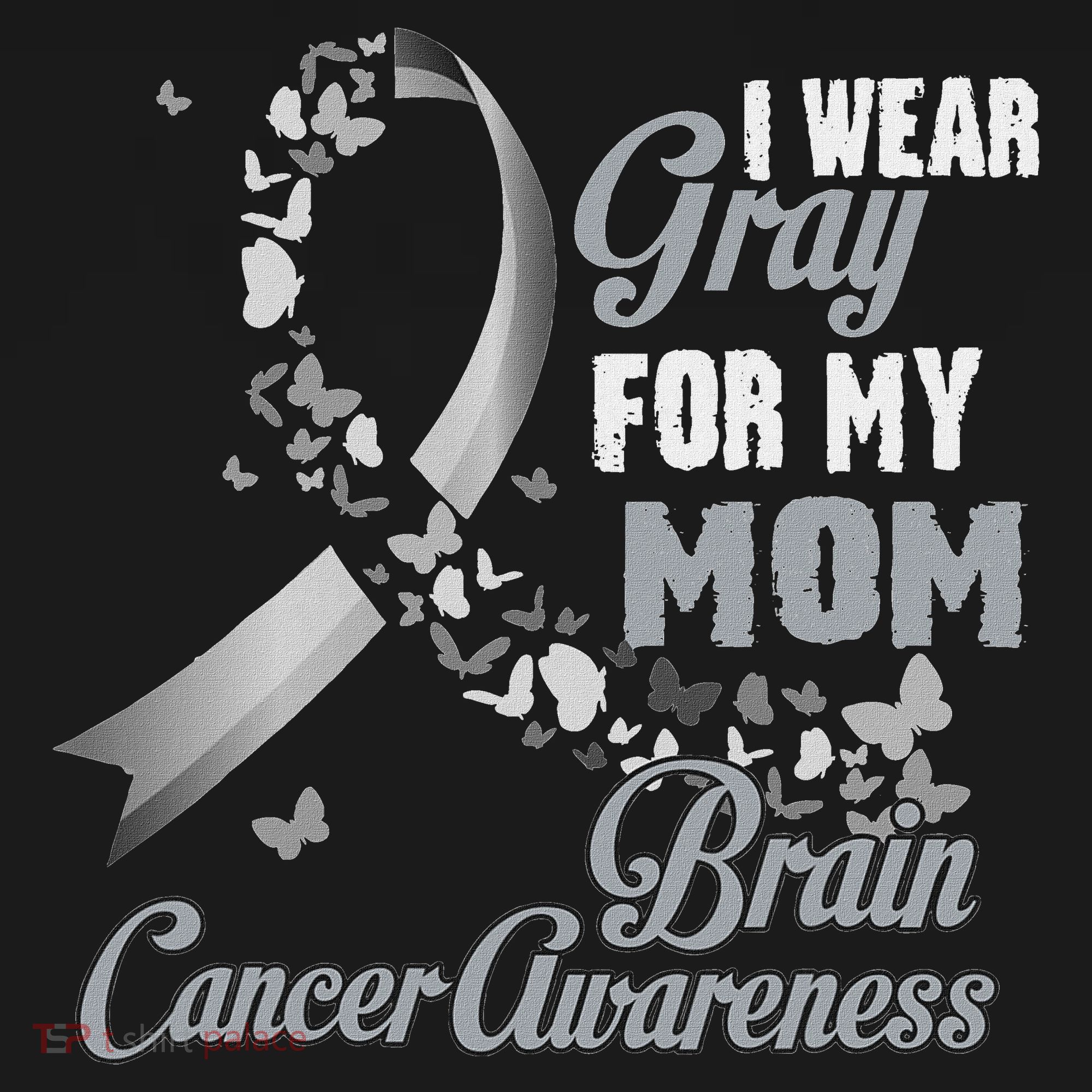 I Wear Grey For My Mom Brain Cancer Awareness Sweatshirt
