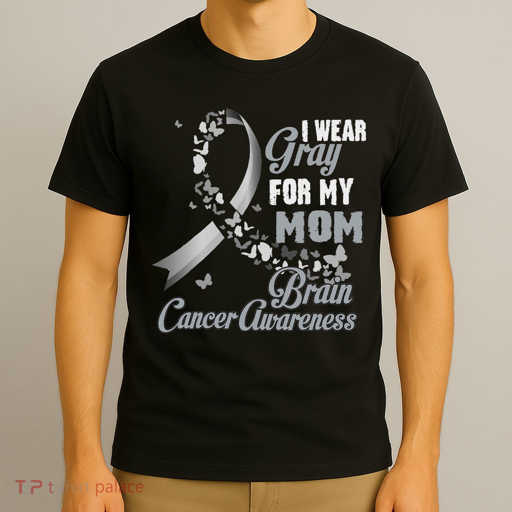 I Wear Grey For My Mom Brain Cancer Awareness T-Shirt