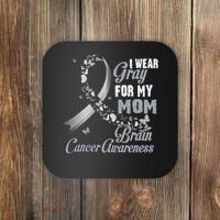 I Wear Grey For My Mom Brain Cancer Awareness Coaster thumb 0