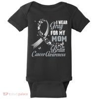 I Wear Grey For My Mom Brain Cancer Awareness Baby Bodysuit thumb 0