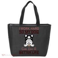 I Work Hard So My Dog Can Live A Better Life Tote Bag thumb 0