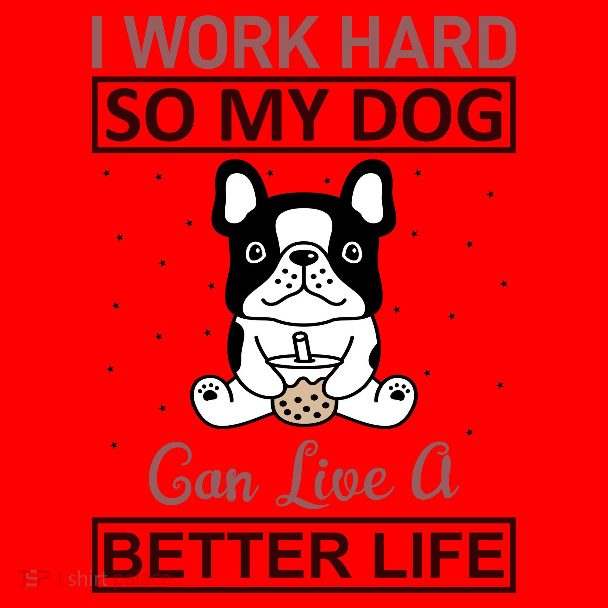I Work Hard So My Dog Can Live A Better Life Santa Hat