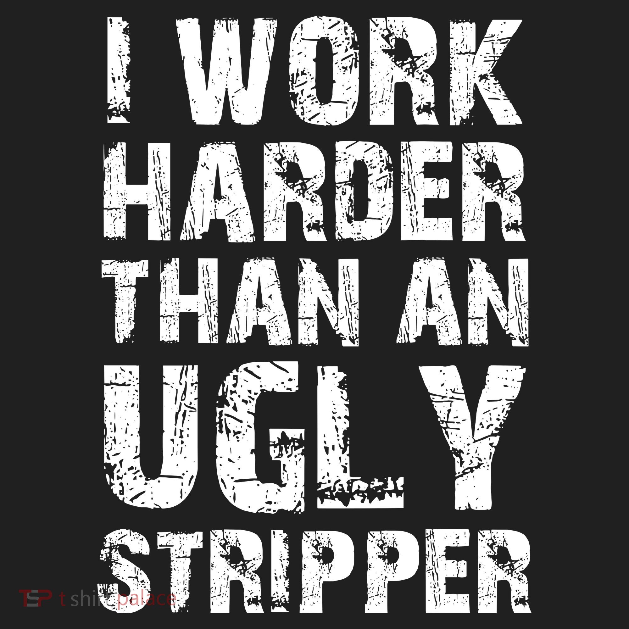 I Work Harder Than An Ugly Stripper Funny Graphic (On Back) Golf Towel