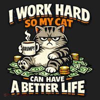 I Work Hard So My Cat Can Have A Better Life Cat Humor Women's Sweatshirt thumb 2