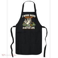 I Work Hard So My Cat Can Have A Better Life Cat Humor Apron thumb 0