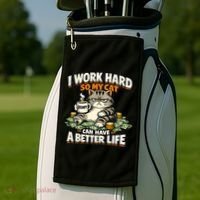 I Work Hard So My Cat Can Have A Better Life Cat Humor Golf Towel thumb 2