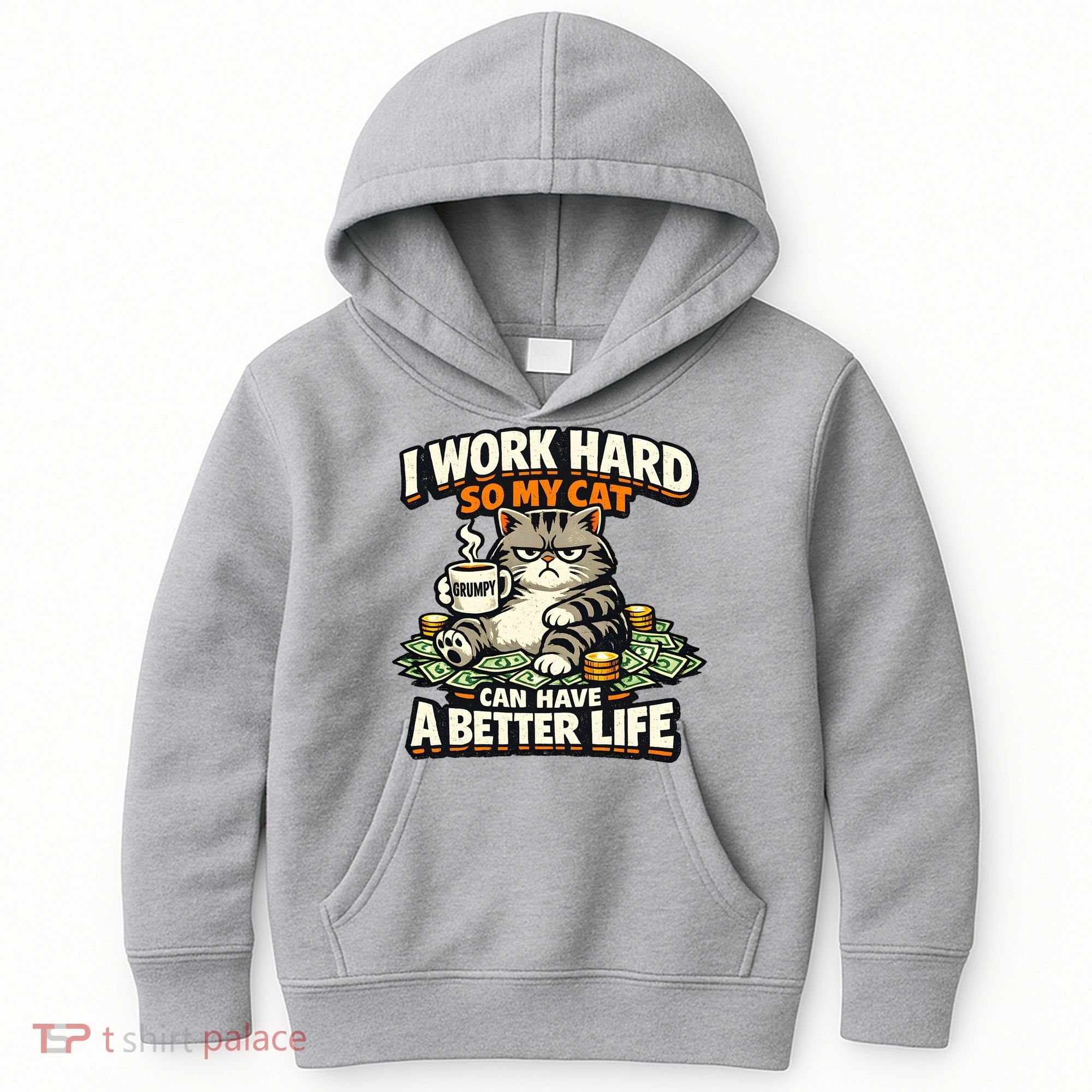 I Work Hard So My Cat Can Have A Better Life Cat Humor Kids Hoodie