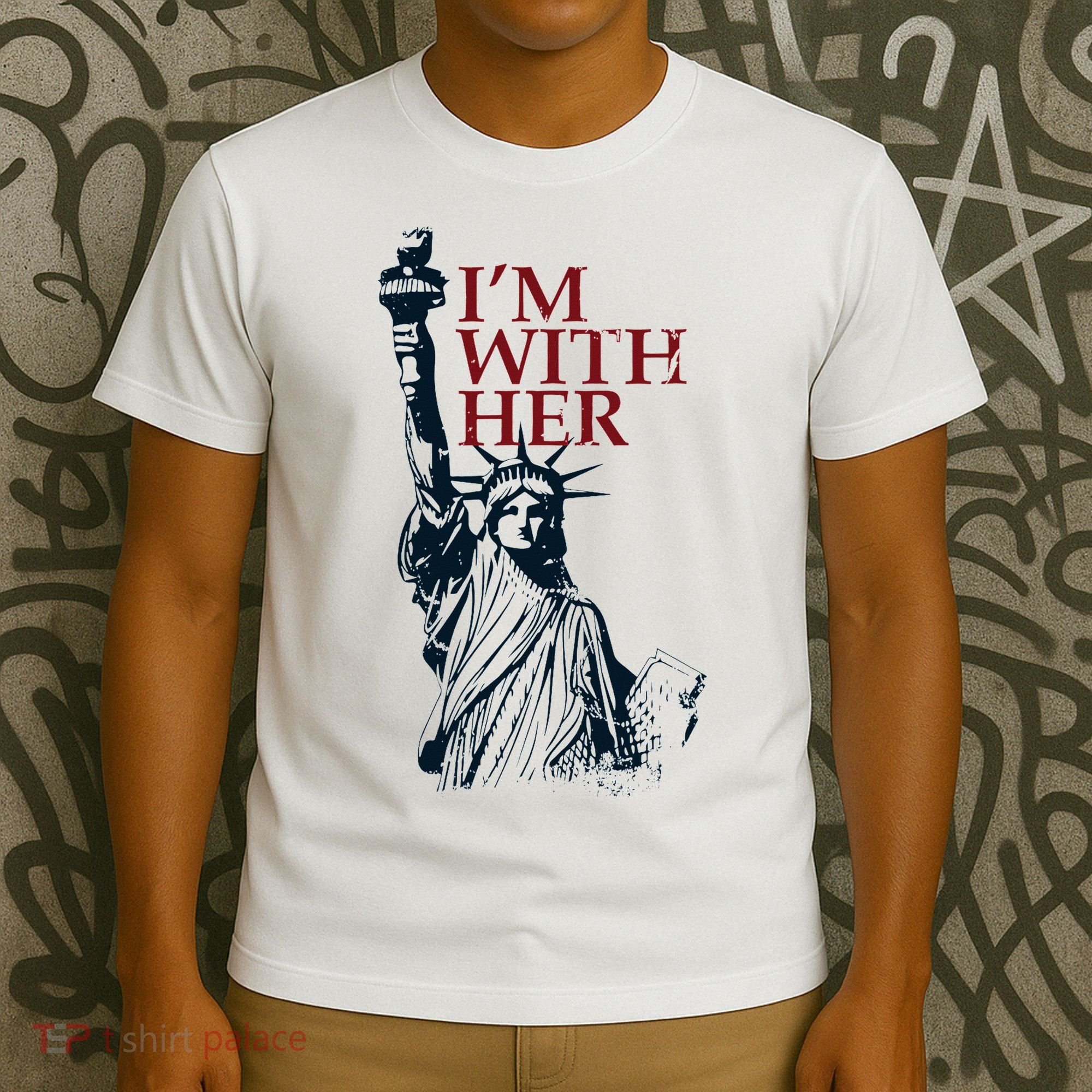 IM With Her Statue Of Lady Liberty Patriotic T-Shirt