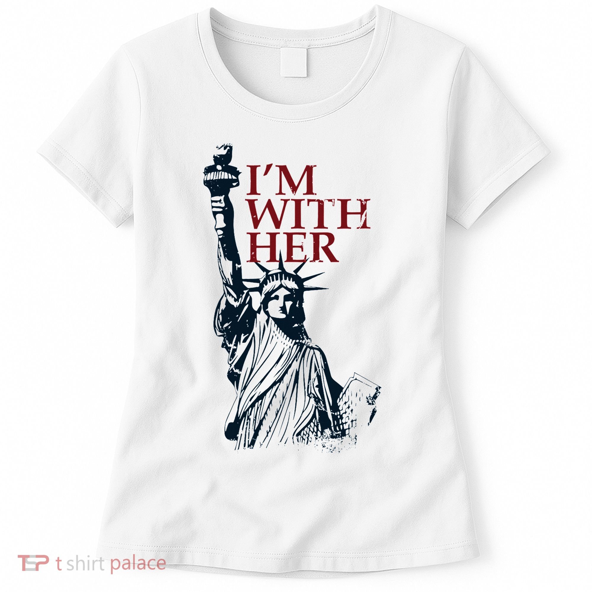 IM With Her Statue Of Lady Liberty Patriotic Women's T-Shirt