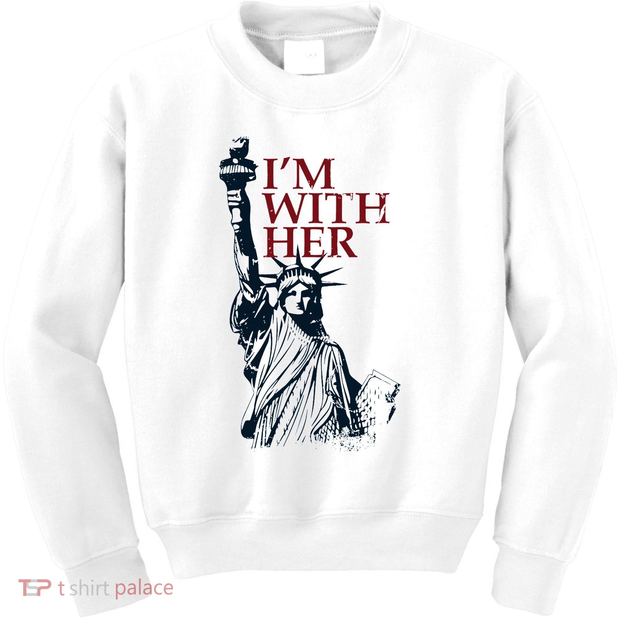 IM With Her Statue Of Lady Liberty Patriotic Kids Sweatshirt
