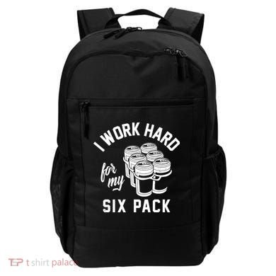 I Work Hard For My Six Pack Funny Beer Meme Backpack