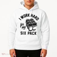 I Work Hard For My Six Pack Funny Beer Meme Hoodie thumb 2