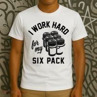I Work Hard For My Six Pack Funny Beer Meme T-Shirt thumb 3