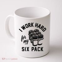 I Work Hard For My Six Pack Funny Beer Meme Coffee Mug thumb 0