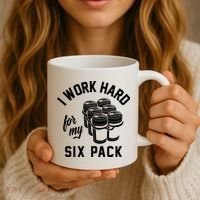 I Work Hard For My Six Pack Funny Beer Meme Coffee Mug thumb 3