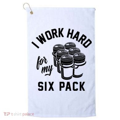 I Work Hard For My Six Pack Funny Beer Meme Golf Towel
