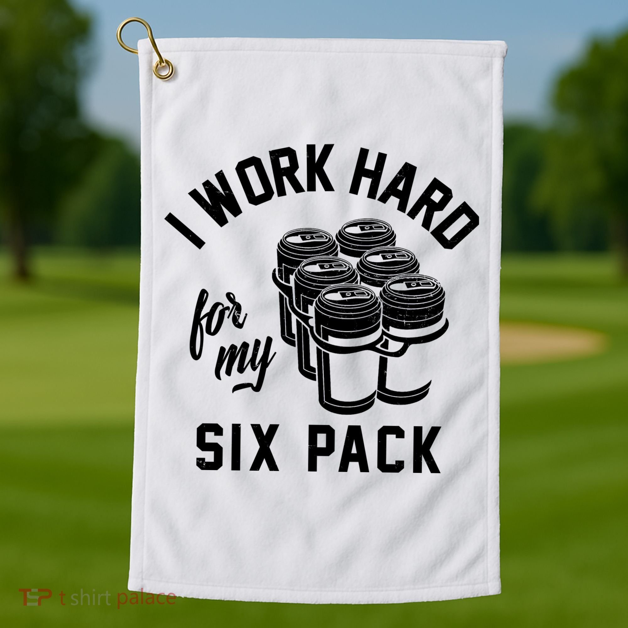 I Work Hard For My Six Pack Funny Beer Meme Golf Towel