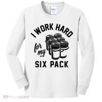 I Work Hard For My Six Pack Funny Beer Meme Kids Long Sleeve Shirt thumb 0