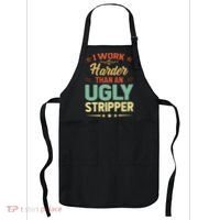 I Work Harder Than An Ugly Stripper Apron thumb 0
