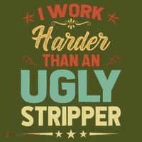 I Work Harder Than An Ugly Stripper Backpack thumb 2