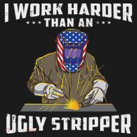 I Work Harder Than An Ugly Stripper Funny Welder Welding Doggie Tank thumb 4