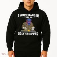 I Work Harder Than An Ugly Stripper Funny Welder Welding Hoodie thumb 2