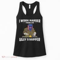I Work Harder Than An Ugly Stripper Funny Welder Welding Women's Tank Top thumb 0