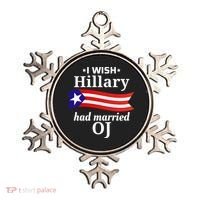 I Wish Hillary Had Married Oj Funny Anti Hillary Ornament thumb 0